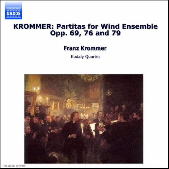 Krommer: Partitas for Wind Ensemble, Opp. 69, 76 and 79