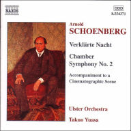 Title: Arnold Schoenberg: Verkl?rte Nache; Chamber Symphony No. 2; Accompaniment to a Cinematographic Scene, Artist: Schoenberg / Ulster Orchestra /