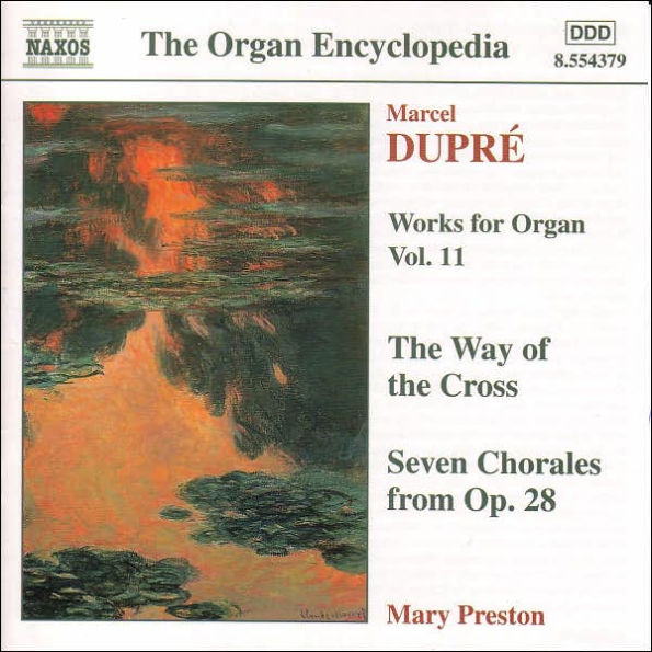 Dupr¿¿: Works for Organ Vol. 11