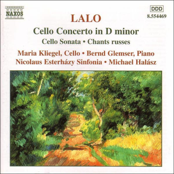 Lalo: Cello Concerto; Sonata; Chants russes