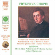 Title: Chopin: Complete Piano Music, Vol. 15, Artist: Idil Biret