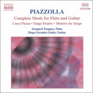 Title: Piazzolla: Complete Music for Flute and Guitar, Artist: Irmgard Toepper