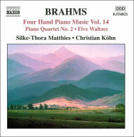 Title: Brahms: Four Hand Piano Music, Vol. 14 - Piano Quartet No. 2; Five Waltzes, Artist: Christian Kohn
