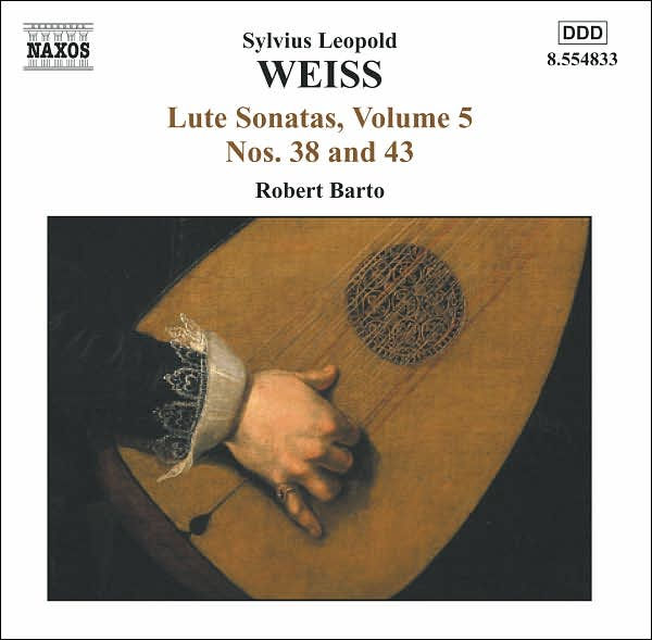 Sylvius Leopold Weiss: Lute Sonatas Nos. 38 & 43