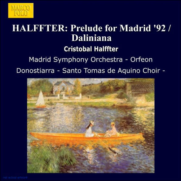 Crist¿¿bal Halffter: Prelude for Madrid '92; Daliniana; Fantasia on a Sonority of Handel
