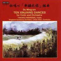 Du Ming-xin: Ten Xinjiang Dances