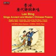 Lee Bing Sings Ancient and Modern Chinese Poems