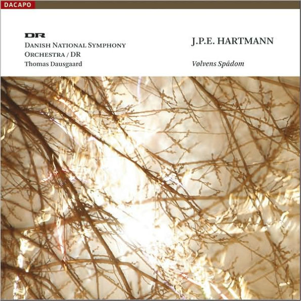 J. P. E. Hartmann: V¿¿lvens sp¿¿dom; Overtures
