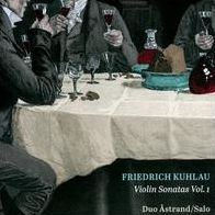 Friedrich Kuhlau: Violin Sonatas