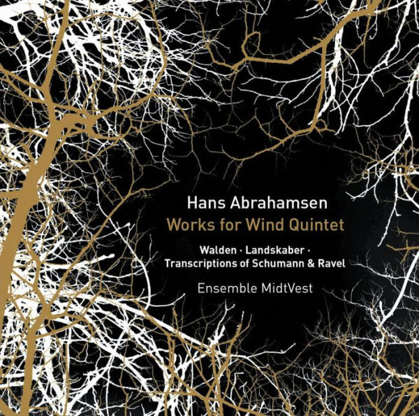 Hans Abrahamsen: Works for Wind Quintet