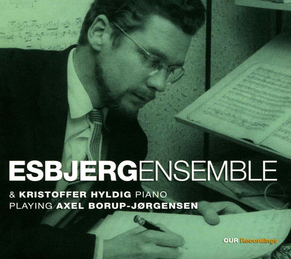 Esbjerg Ensemble & Kristoffer Hyldig playing Axel Borup-Jørgensen