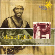 Title: Electric Highlife: Sessions From the Bokoor Studios, Artist: ELECTRIC HIGHLIFE / VARIOUS
