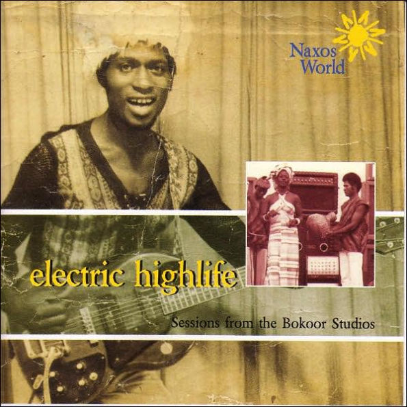 Electric Highlife: Sessions From the Bokoor Studios