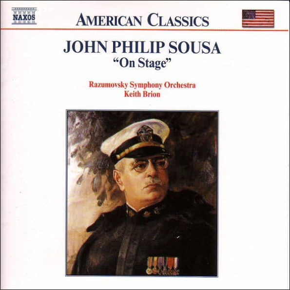 John Philip Sousa: On Stage