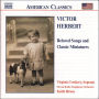 Victor Herbert: Beloved Songs and Classic Miniatures