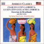 Charles Ludien Lambert Sr, Ludien-L¿¿on Guillaume Lambert Jr: Ouverture de Brod¿¿liande and other works