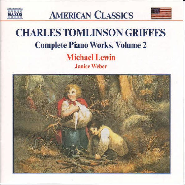 Griffes: Complete Piano Works, Vol. 2