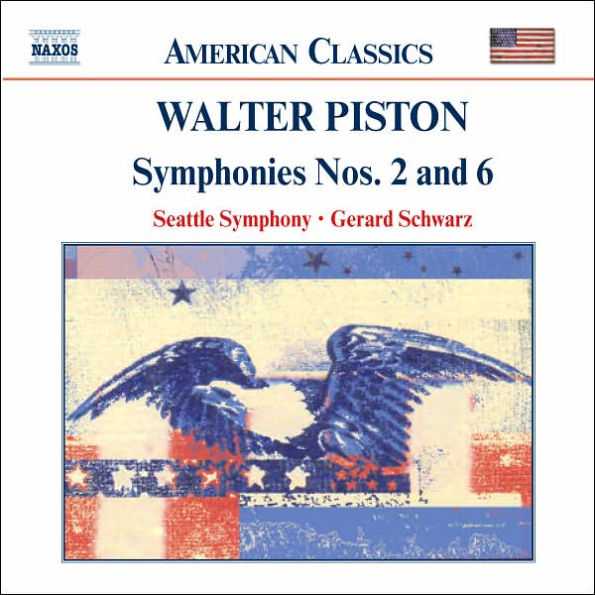 Walter Piston: Symphonies Nos. 2 and 6