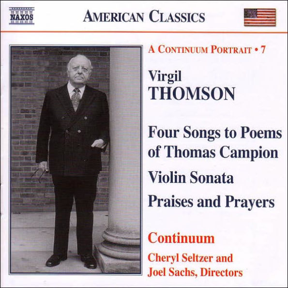 Virgil Thomson: Four Songs to Poems of Thomas Campion; Violin Sonata; Praises and Prayers