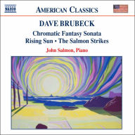 Title: Dave Brubeck: Chromatic Fantasy Sonata; Rising Sun; The Salmon Strikes, Artist: John Salmon