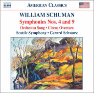 Title: William Schuman: Symhponies Nos. 4 & 9; Orchestra Song; Circus Overture, Artist: Seattle Symphony Orchestra