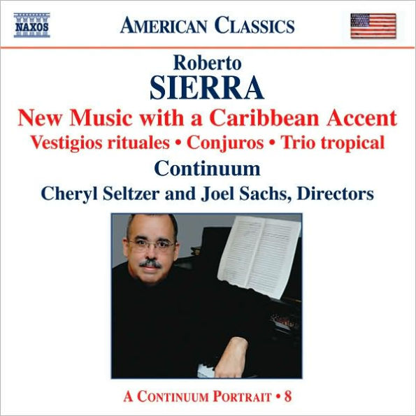 Roberto Sierra: New Music with a Caribbean Accent