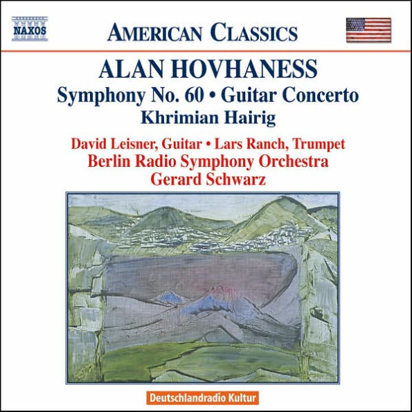 Alan Hovhaness: Symphony No. 60; Guitar Concerto; Khrimian Hairig