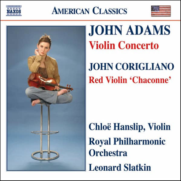 John Adams: Violin Concerto; John Corigliano: Red Violin "Chaconne"