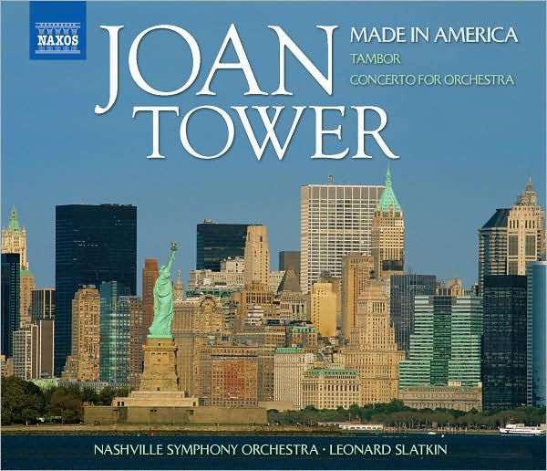 Joan Tower: Made in America