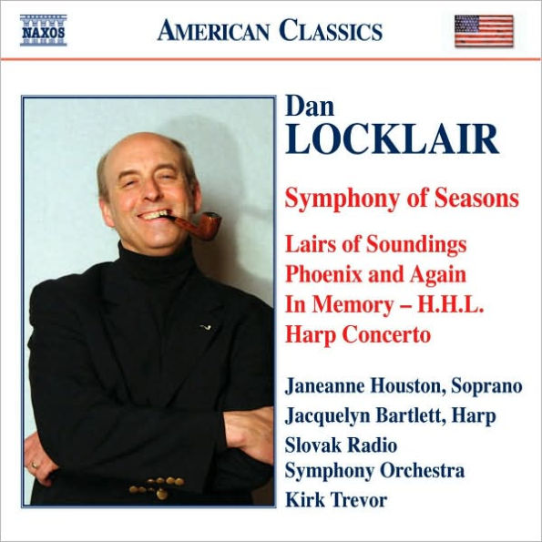 Dan Locklair: Symphony of Seasons; Lairs of Soundings; Phoenix and Again