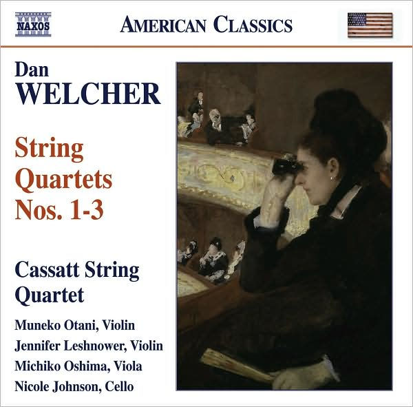 Dan Welcher: String Quartets Nos. 1-3