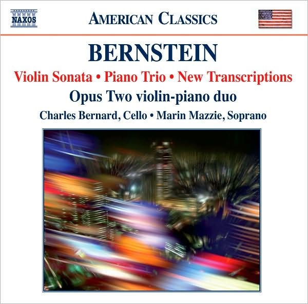 Bernstein: Violin Sonata; Piano Trio