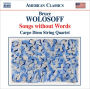 Bruce Wolosoff: Songs without Words