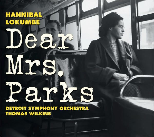 Hannibal Lokumbe: Dear Mrs. Parks