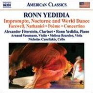 Title: Ronn Yedidia: Impromptu, Nocturne and World Dance, Artist: Ronn Yedidia