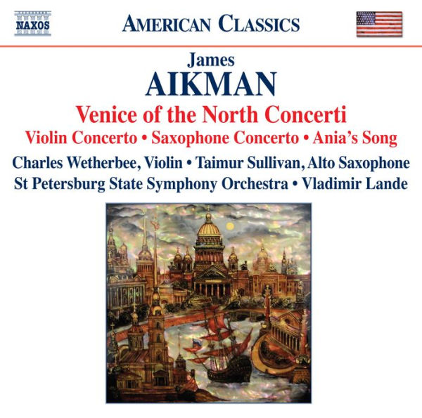 James Aikman: Venice of the North Concerti