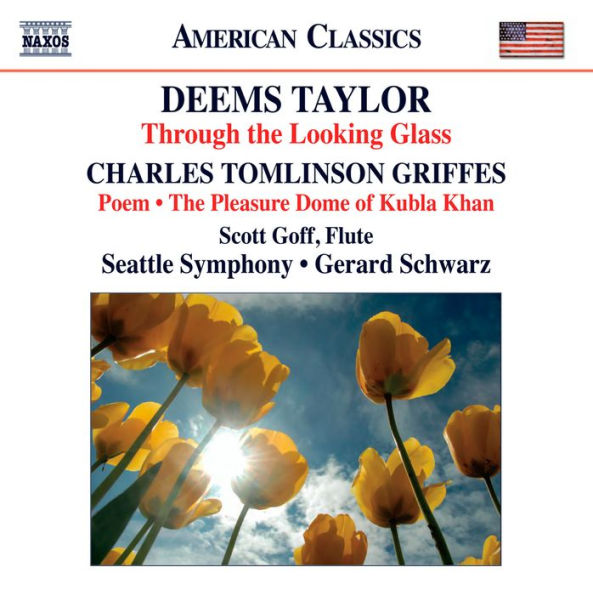 Deems Taylor: Through the Looking Glass; Charles Griffes: Poem; The Pleasure Dome of Kubla Khan