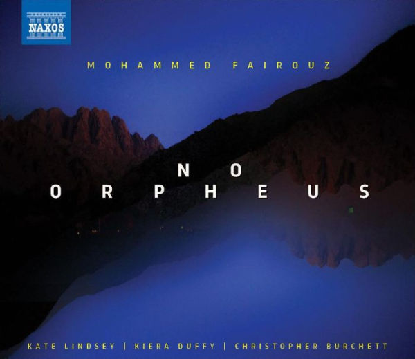 Mohammed Fairouz: No Orpheus