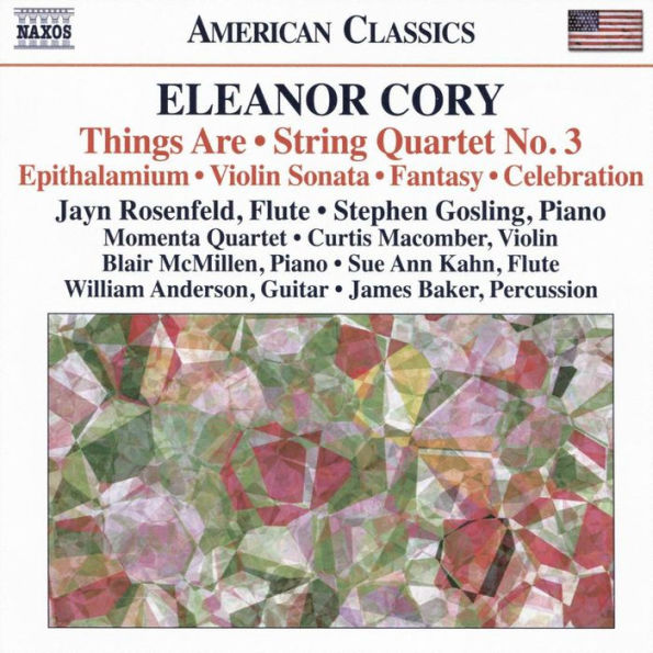 Eleanor Cory: Things Are; String Quartet No. 3