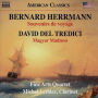 Bernard Herrmann: Souvenirs de voyage; David del Tredici: Magyar Madness