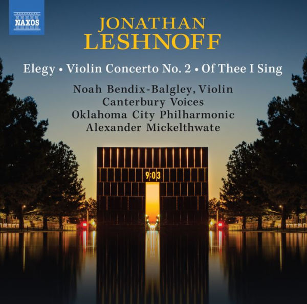 Jonathan Leshnoff: Elegy; Violin Concerto No. 2; Of Thee I Sing