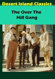 Title: The Over-the-Hill Gang