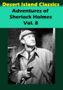 Adventures of Sherlock Holmes: Vol. 8