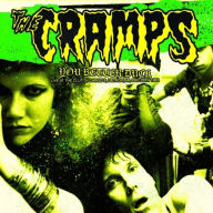 Title: You Better Duck: Live at the Clutch Cargo's, Detroit, MI. December 29, 1982, Artist: The Cramps