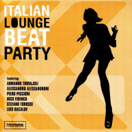 Title: Italian Lounge Beat Party, Artist: Italian Lounge Beat Party / Various