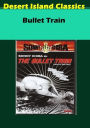 Bullet Train
