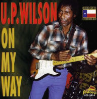 Title: On My Way, Artist: U.P. Wilson
