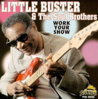 Title: Work Your Show, Artist: Little Buster