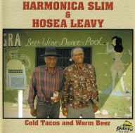 Title: Cold Tacos and Warm Beer, Artist: Harmonica Slim
