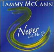 Title: Never Let Me Go, Artist: Tammy McCann